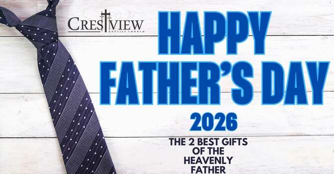 The Two Best Gifts From The Father