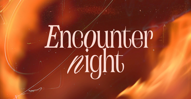 Encounter Night