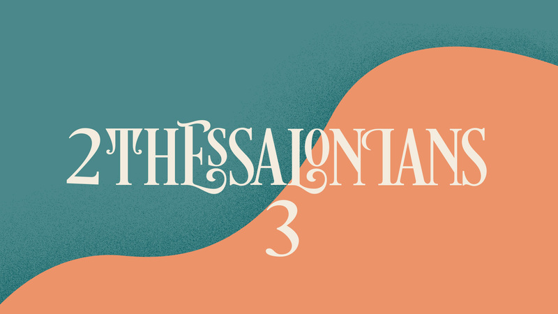 2 Thessalonians 3