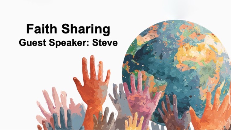 Faith Sharing: Steve
