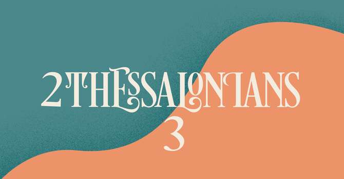 2 Thessalonians 3