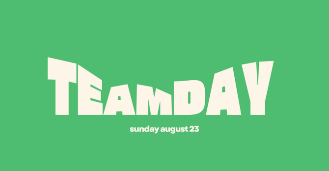 Team Day (for all volunteers)