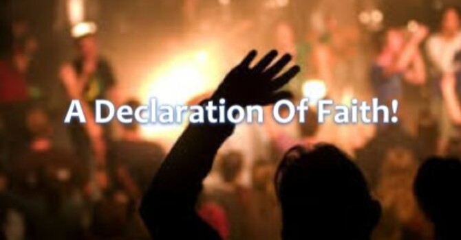 A Declaration Of Faith