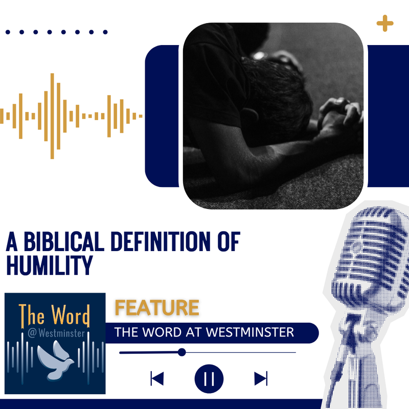A biblical definition of humility
