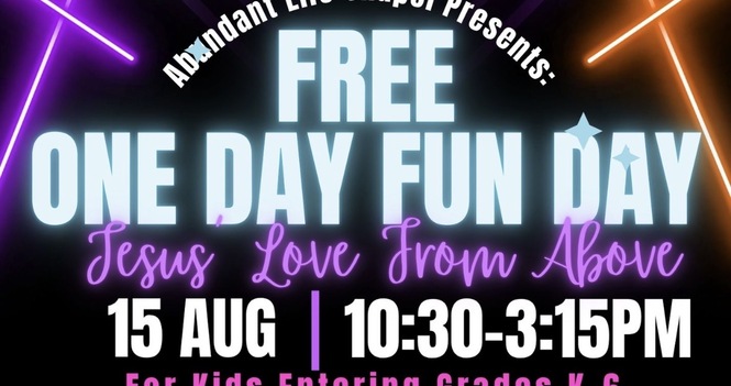 ONE DAY FUN DAY Aug 15