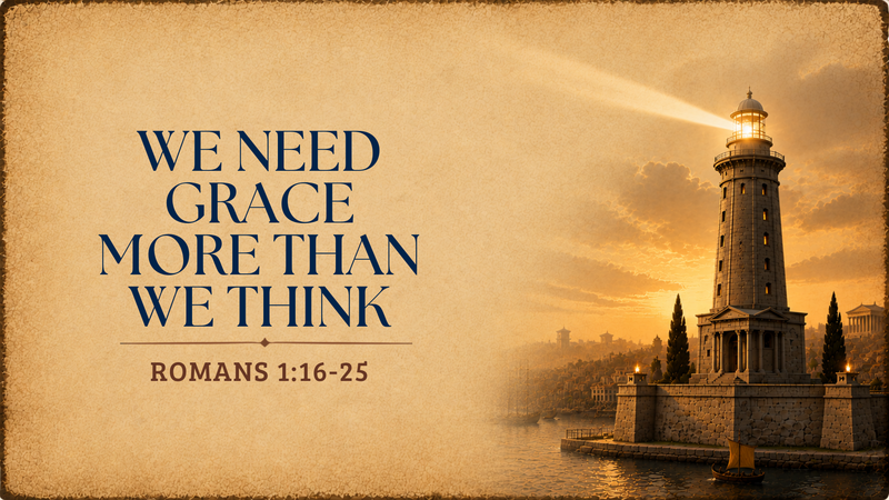 Why Do I Need God’s Grace? We Need Grace More Than We Think