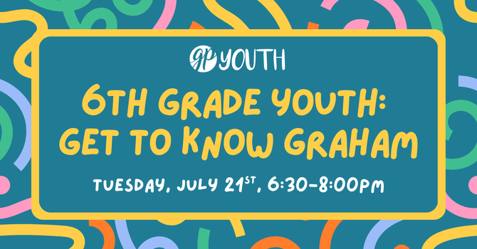 Youth: Get To Know Graham