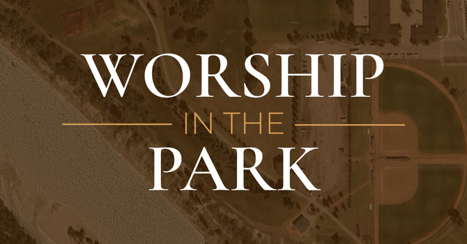 Worship in the Park