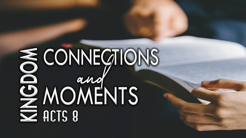 KINGDOM CONNECTIONS and KINGDOM MOMENTS