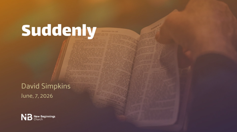 Suddenly