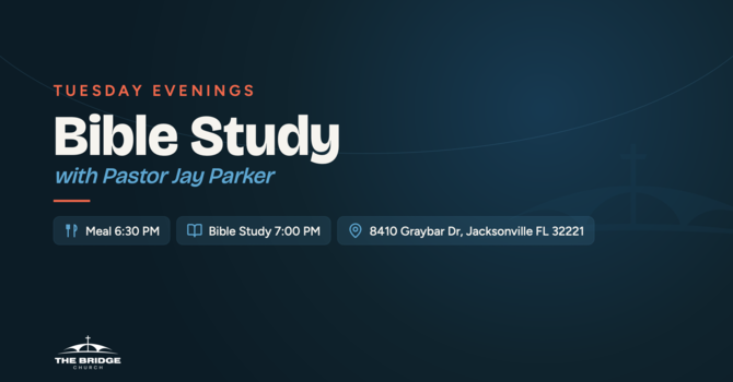 Tuesday Evening Bible Study