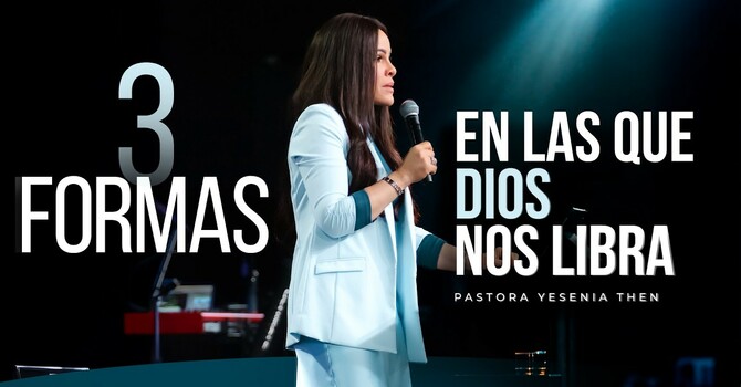 3 formas en las que Dios nos libra