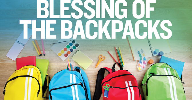 Blessing of the Backpacks