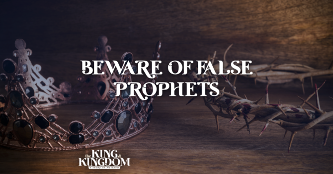 Beware of False Prophets