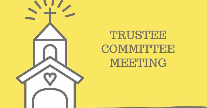 Trustee Committee Meeting