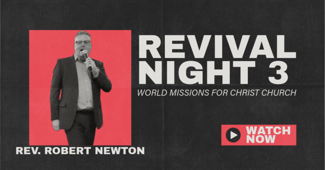 Revival Night 3 May 18th 2026