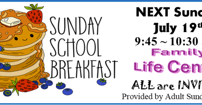 Sunday School Breakfast!!