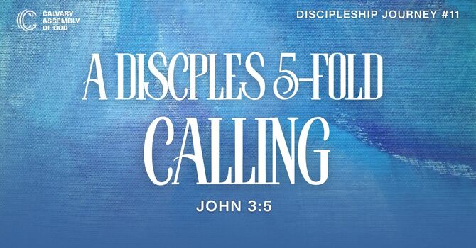 A Disciples 5-Fold Calling