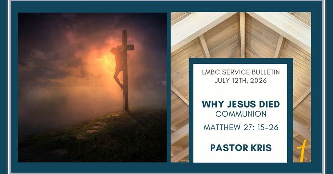 Bulletin for Sunday, July 12th, 2026