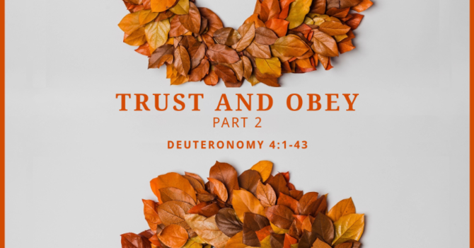 Trust and Obey, part 2