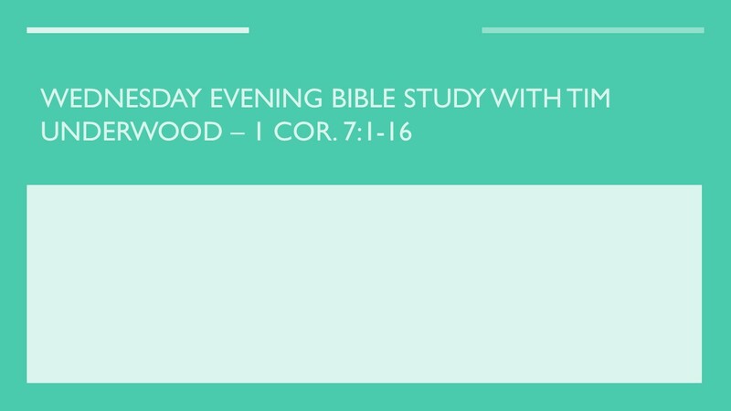 Wednesday Evening Bible Study 