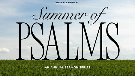 Summer of Psalms 2026