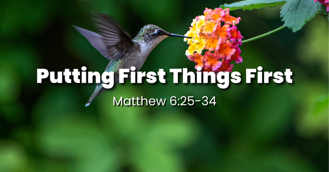 Putting First Things First
