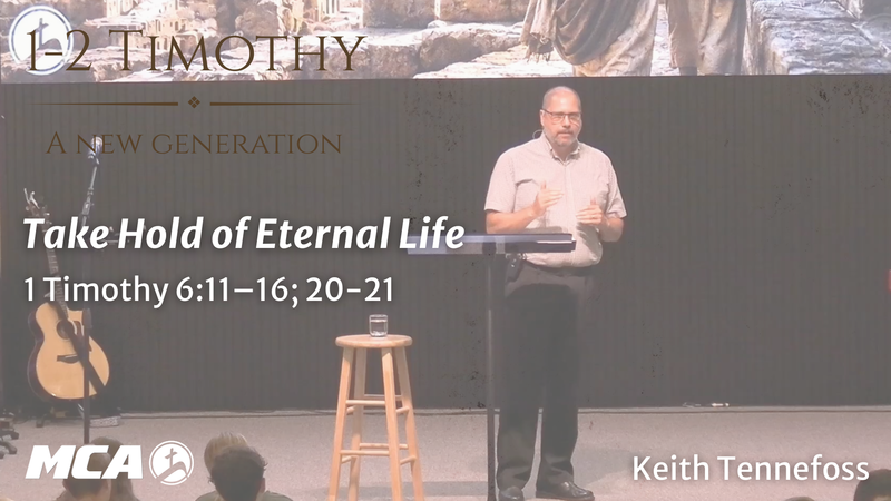 Take Hold of Eternal Life