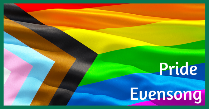 Pride Evensong - July 12, 2026 image