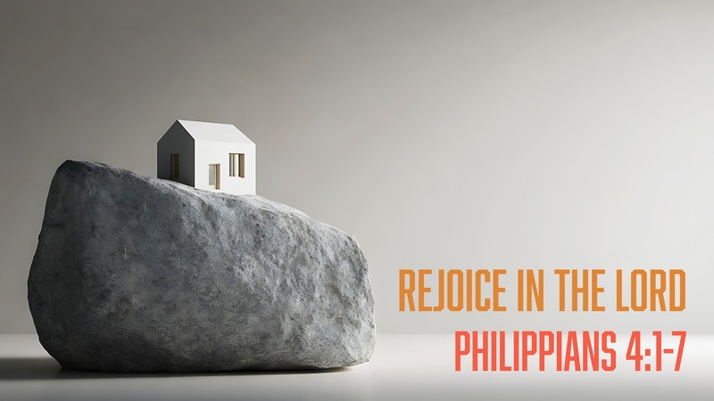 Rejoice in the Lord