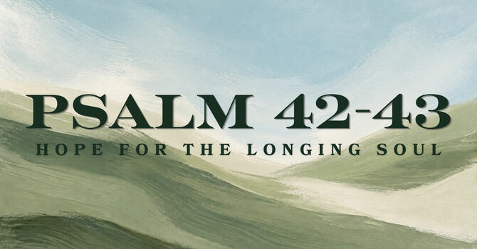 Hope for the Longing Soul