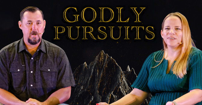 Godly Pursuits