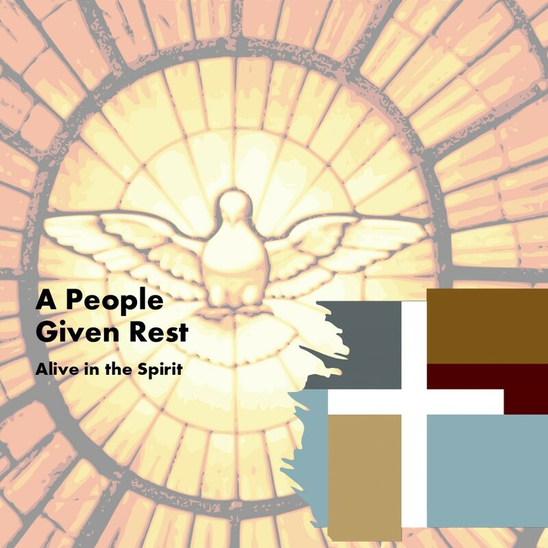 A People Given Rest