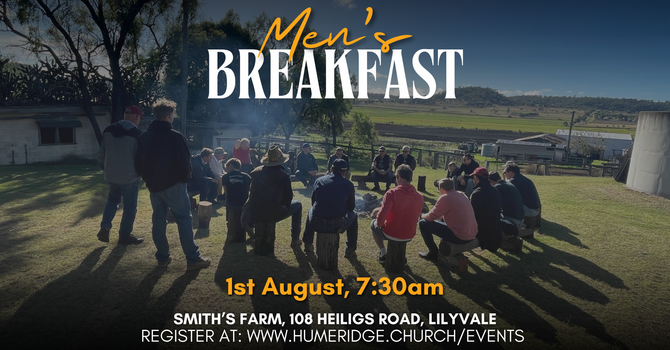 HumeRidge Men's Breakfast August