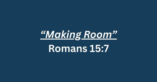 Making Room