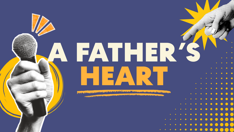 A Father's Heart