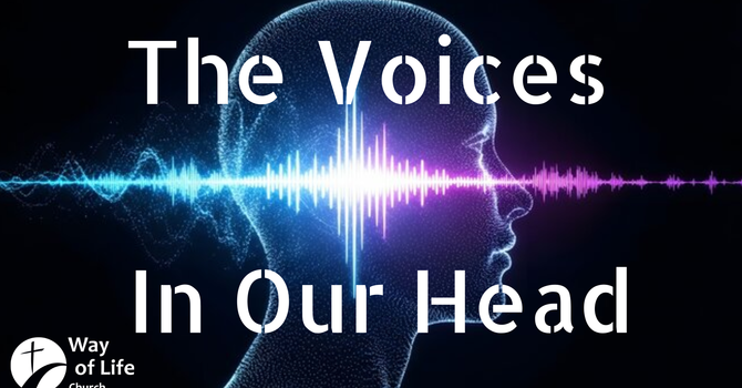 The Voices In Our Head