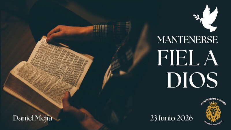 Mantenerse Fiel a Dios