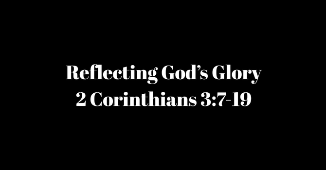 Reflecting God's Glory