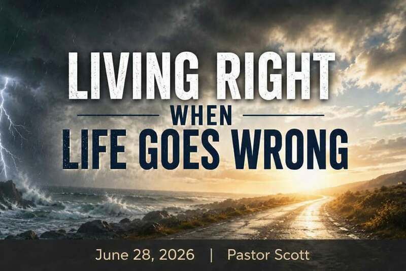Living Right When Life Goes Wrong