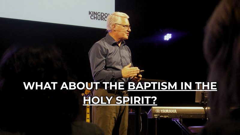 What About the Baptism in the Holy Spirit