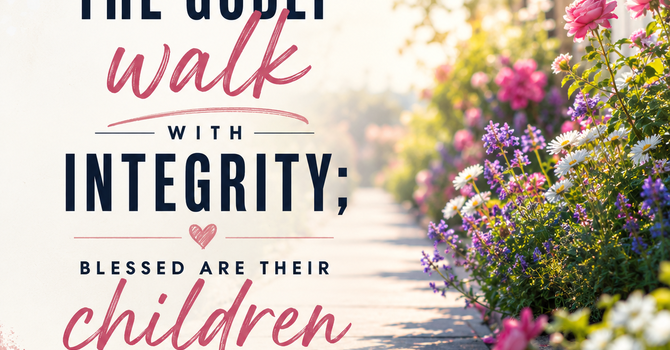 Walking in Integrity image