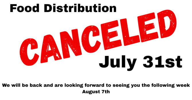 No Food Distribution on July 31st