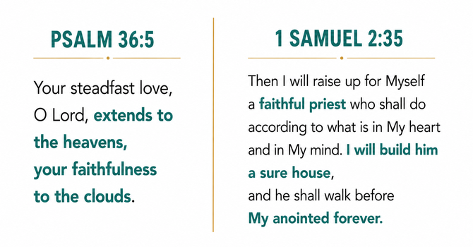 Psalm 36:5  &  1 Samuel 2:35  image