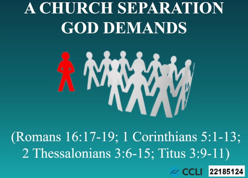 A CHURCH SEPARATION GOD DEMANDS