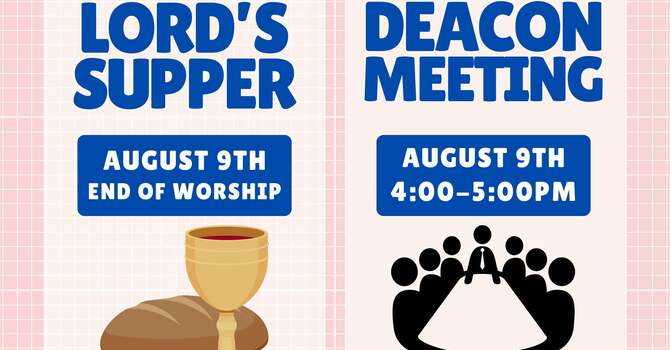 Lord's Supper & Deacon Meeting