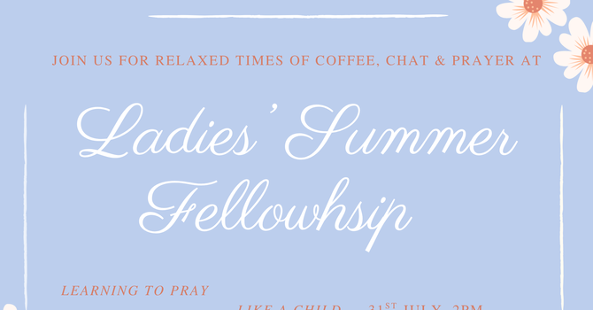 Ladies Summer Fellowship