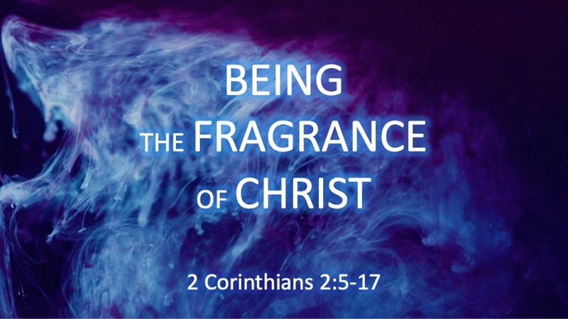 Being the Fragrance of Christ