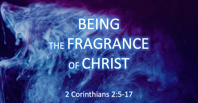 Being the Fragrance of Christ