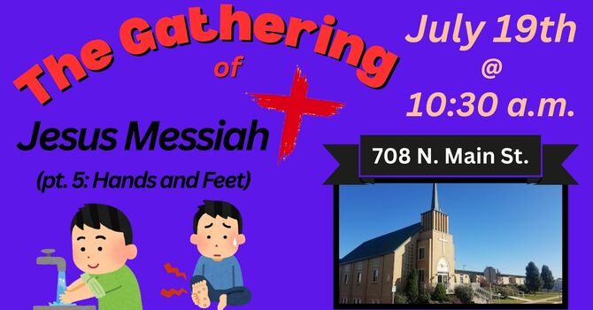 Jesus Messiah (pt. 5: Hands and Feet)